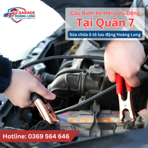 Câu Bình Xe Hơi Quận 7 Uy Tín - Thợ Giỏi Hỗ Trợ Ngay