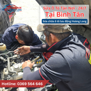 Sửa Ô Tô Tận Nơi Bình Tân 24/7 | Cứu hộ Cấp Tốc